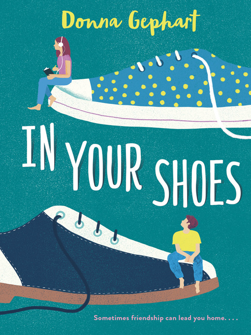 Title details for In Your Shoes by Donna Gephart - Wait list
